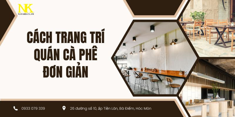 cách trang trí quán cà phê đơn giản