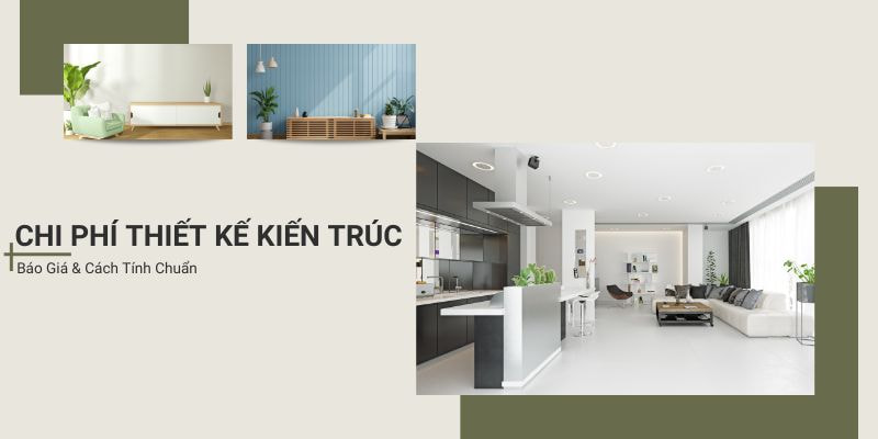 Chi phí thiết kế kiến trúc