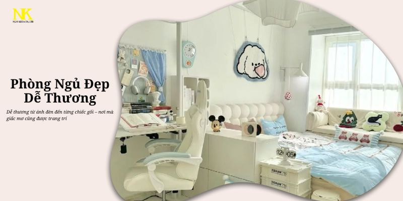 Phòng Ngủ Đẹp Dễ Thương