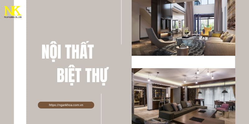 Nội Thất Biệt Thự