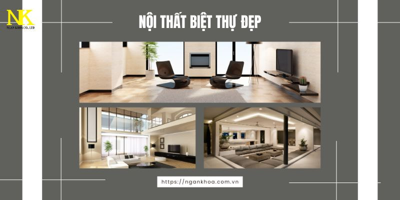 Nội thất biệt thự đẹp